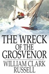 The Wreck of the Grosvenor