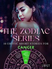 The Zodiac Series: 10 Erotic Short Stories for Cancer