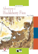 The adventures of Huckleberry Finn. Con file audio MP3 scaricabili