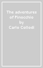 The adventures of Pinocchio