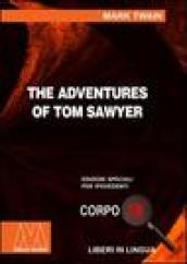 The adventures of Tom Sawyer. Ediz. per ipovedenti