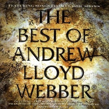 The best of andrew lloyd-webber: featuring songs f - AA.VV. Artisti Vari