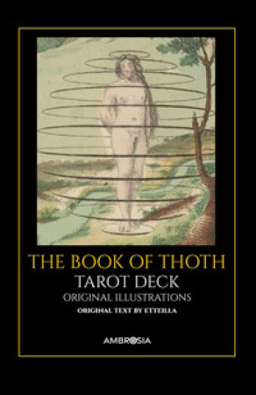 The book of Thoth. Con il libro «corso teorico e pratico del libro di Thoth». Ediz. multilingue. Ediz. deluxe. Con 78 Carte - Etteilla