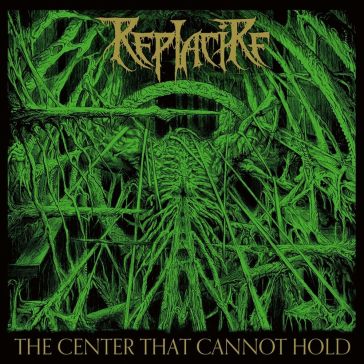 The center that cannot hold - REPLACIRE