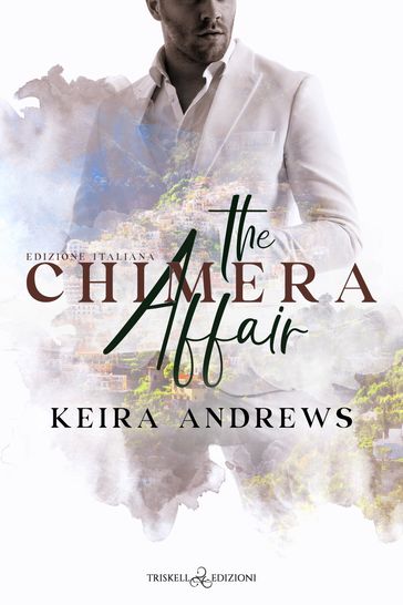 The chimera affair - Keira Andrews