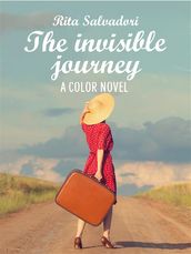 The invisible journey