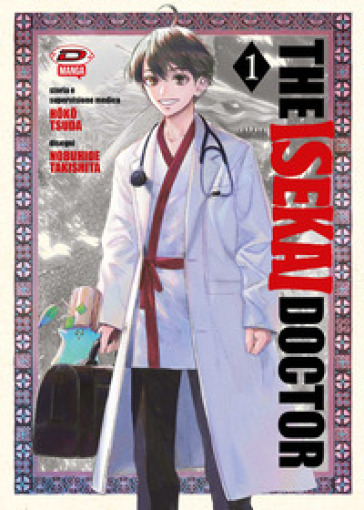 The isekai doctor. Vol. 1 - Hoko Tsuda