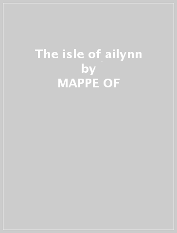 The isle of ailynn - MAPPE OF