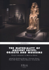 The materiality of ancient Egypt: objects and museums