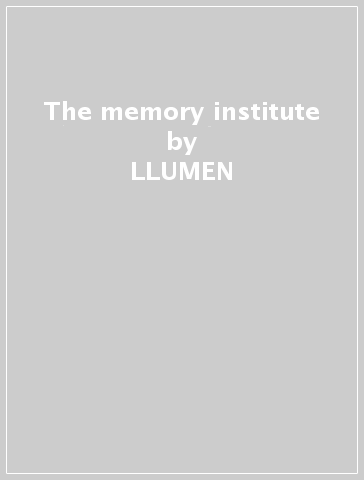 The memory institute - LLUMEN