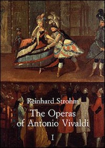 The operas of Antonio Vivaldi - Reinhard Strohm