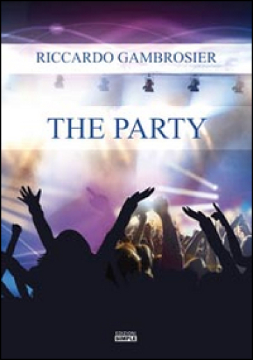 The party - Riccardo Gambrosier