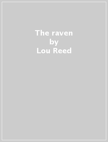 The raven - Lou Reed