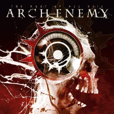 The root of all evil - Arch Enemy