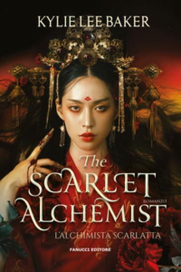 The scarlet alchemist. L'alchimista scarlatta. Vol. 1 - Kylie Lee Baker