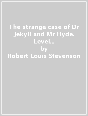 The strange case of Dr Jekyll and Mr Hyde. Level 5. Con espansione online. Con CD-Audio - Robert Louis Stevenson