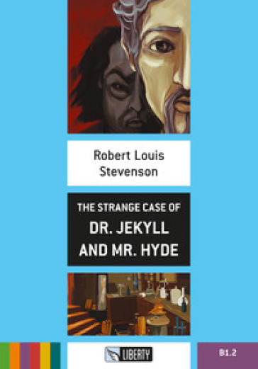 The strange case of Dr Jekyll and Mr Hyde. Con File audio per il download - Robert Louis Stevenson