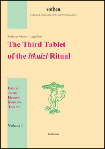 The third tablet of the itkalzi ritual - Stefano De Martino - Aygul Suel