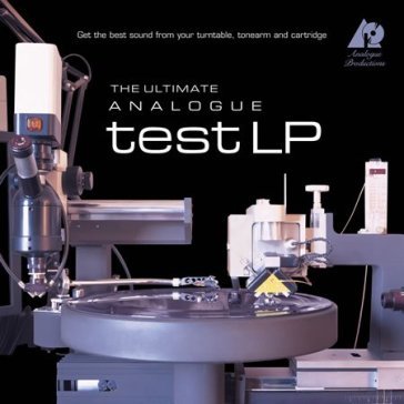 The ultimate analogue test lp ( turntabl - ANALOGUE PRODUCTIONS