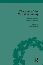 Theories of the Mixed Economy Vol 9