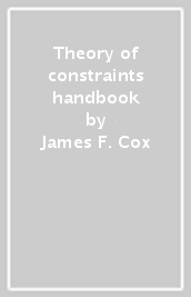 Theory of constraints handbook