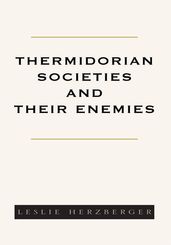 Thermidorian Societies and Their Enemies