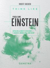 Think like. Pensa come Einstein