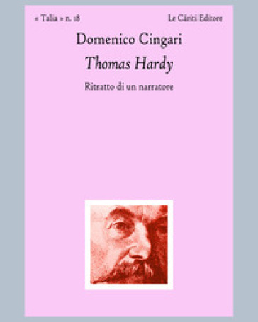 Thomas Hardy. Ritratto di un narratore - Domenico Cingari