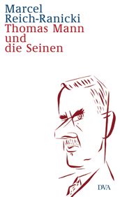 Thomas Mann und die Seinen