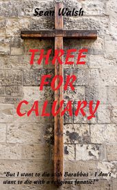 Three for Calvary