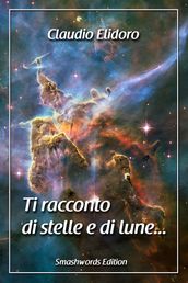 Ti Racconto Di Stelle E Di Lune