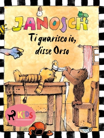 Ti guarisco io, disse Orso - Janosch