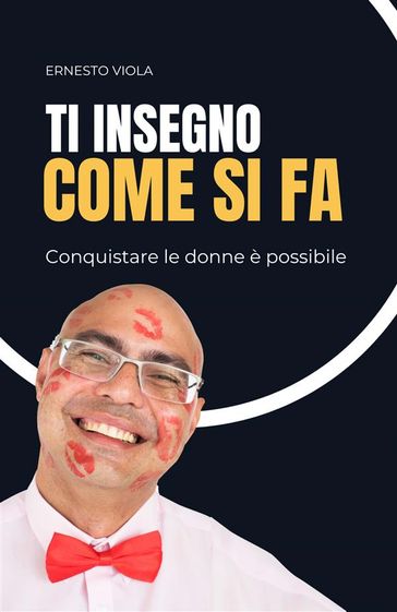 Ti insegno come si fa - Ernesto Viola