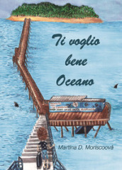 Ti voglio bene oceano