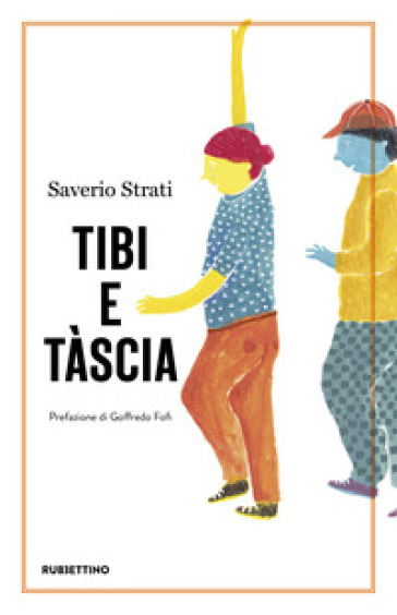 Tibi e Tàscia - Saverio Strati