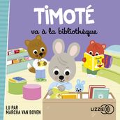 Timoté va à la bibliothèque