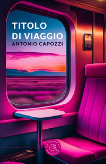 Titolo di viaggio - Antonio Capozzi