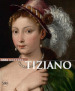 Tiziano. Ediz. illustrata