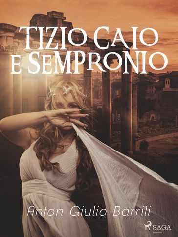 Tizio Caio e Sempronio - Anton Giulio Barrili