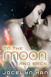 To The Moon And Back