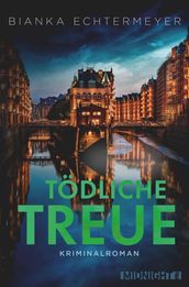 Todliche Treue