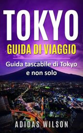 Tokyo Guida di viaggio