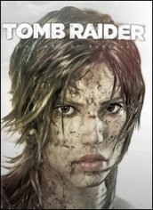 Tomb Raider. The art of survival. Ediz. illustrata