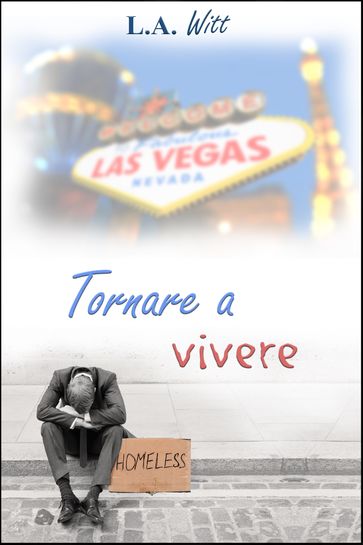 Tornare a vivere - L.A. Witt