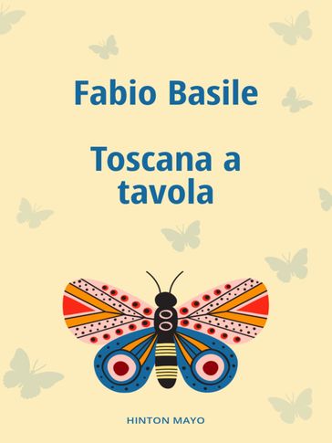 Toscana a tavola - Fabio Basile