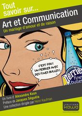 Tout savoir sur... Art et Communication