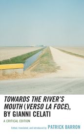 Towards the River s Mouth (Verso la foce), by Gianni Celati