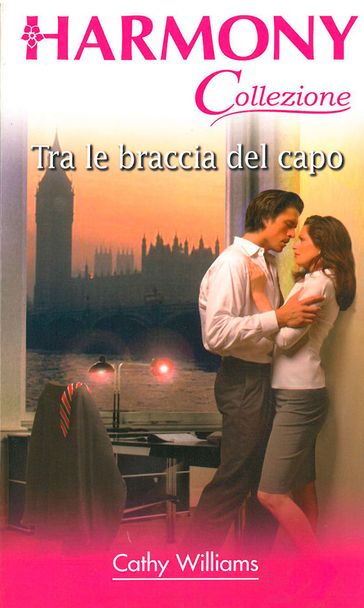 Tra le braccia del capo - Cathy Williams