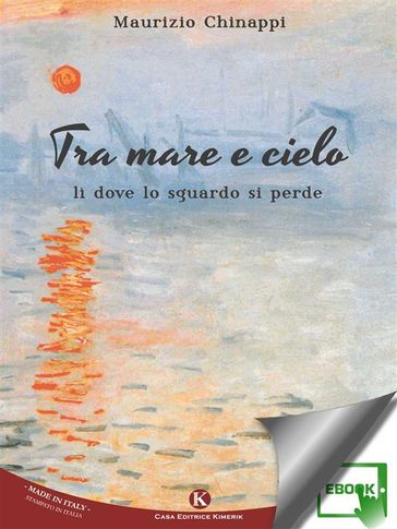 Tra mare e cielo - Maurizio Chinappi