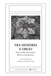 Tra memoria e oblio